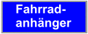 Fahrrad- anhänger Fahrrad- anhänger